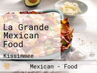 La Grande Mexican Food