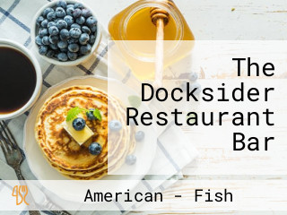 The Docksider Restaurant Bar