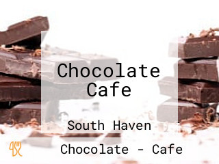 Chocolate Cafe