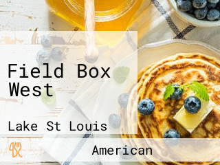 Field Box West