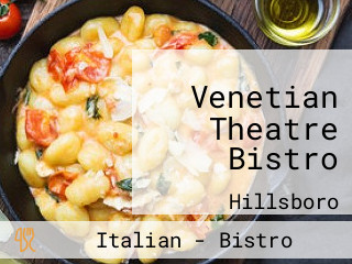 Venetian Theatre Bistro