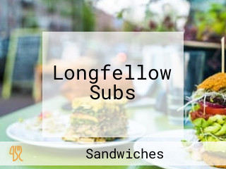 Longfellow Subs