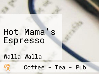 Hot Mama's Espresso