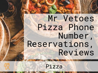 Mr Vetoes Pizza