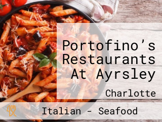 Portofino’s Restaurants At Ayrsley