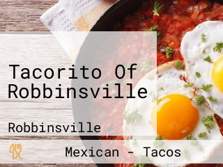 Tacorito Of Robbinsville