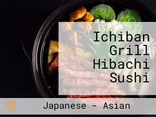 Ichiban Grill Hibachi Sushi