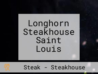 Longhorn Steakhouse Saint Louis