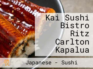 Kai Sushi Bistro Ritz Carlton Kapalua