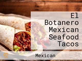 El Botanero Mexican Seafood Tacos