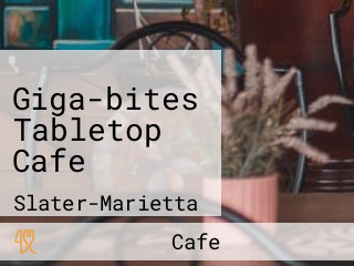 Giga-bites Tabletop Cafe