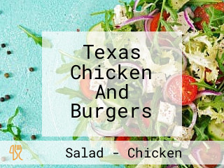 Texas Chicken And Burgers