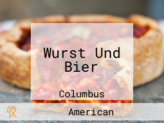 Wurst Und Bier