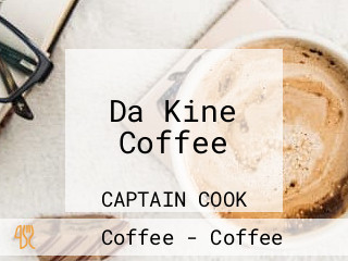 Da Kine Coffee