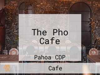 The Pho Cafe