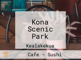 Kona Scenic Park