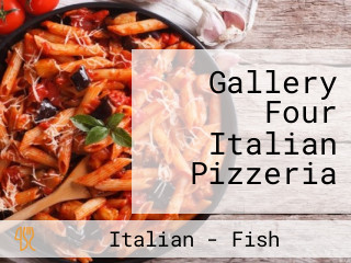 Gallery Four Italian Pizzeria