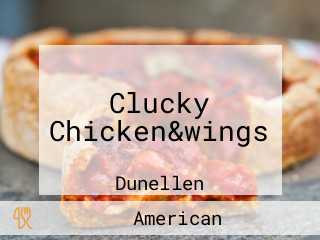 Clucky Chicken&wings