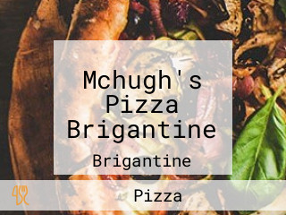 Mchugh's Pizza Brigantine