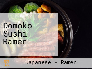 Domoko Sushi Ramen