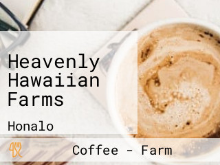 Heavenly Hawaiian Farms