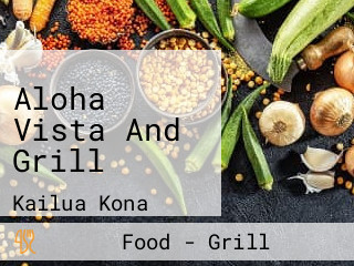 Aloha Vista And Grill