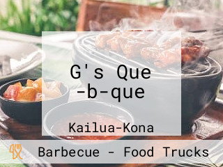 G's Que -b-que