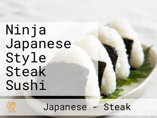 Ninja Japanese Style Steak Sushi