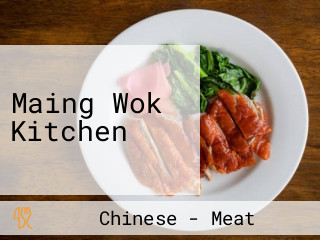 Maing Wok Kitchen