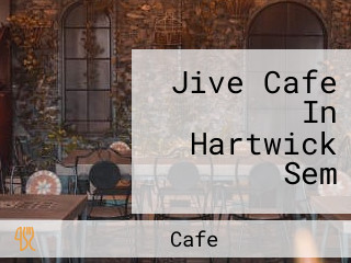 Jive Cafe In Hartwick Sem