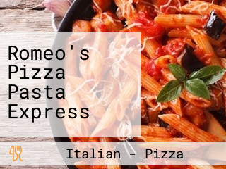 Romeo's Pizza Pasta Express