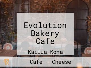 Evolution Bakery Cafe