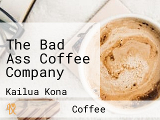 The Bad Ass Coffee Company