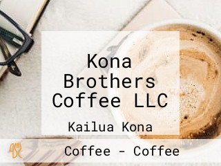 Kona Brothers Coffee LLC