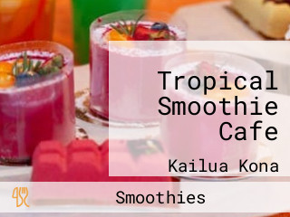 Tropical Smoothie Cafe