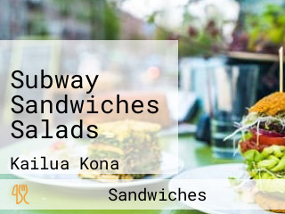 Subway Sandwiches Salads