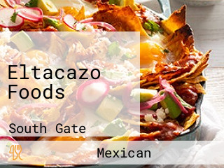 Eltacazo Foods