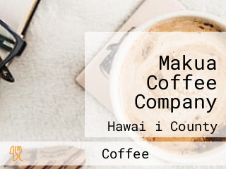 Makua Coffee Company