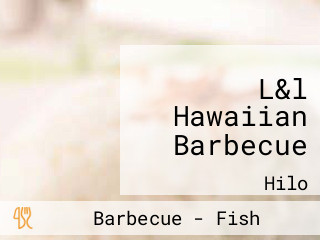 L&l Hawaiian Barbecue