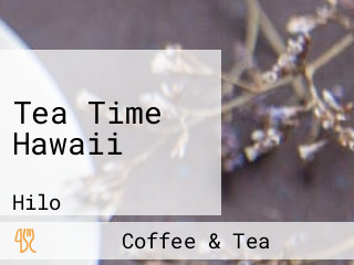 Tea Time Hawaii