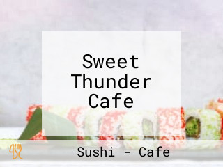 Sweet Thunder Cafe