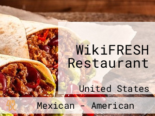 WikiFRESH Restaurant