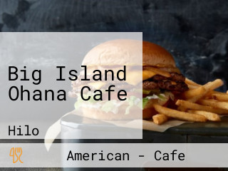 Big Island Ohana Cafe