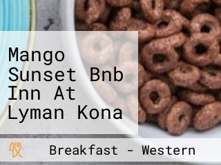 Mango Sunset Bnb Inn At Lyman Kona Coffee Farms