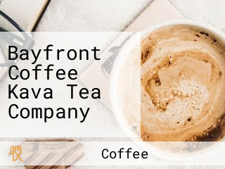 Bayfront Coffee Kava Tea Company