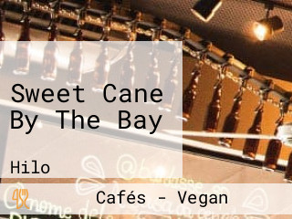 Sweet Cane By The Bay