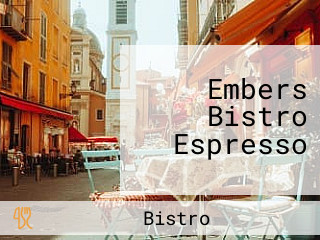 Embers Bistro Espresso