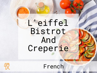 L'eiffel Bistrot And Creperie