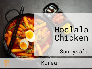 Hoolala Chicken