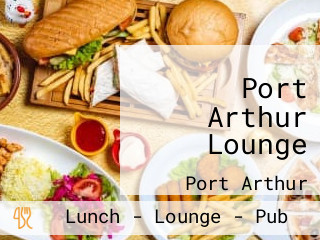 Port Arthur Lounge